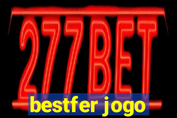 bestfer jogo