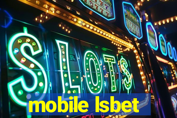 mobile lsbet