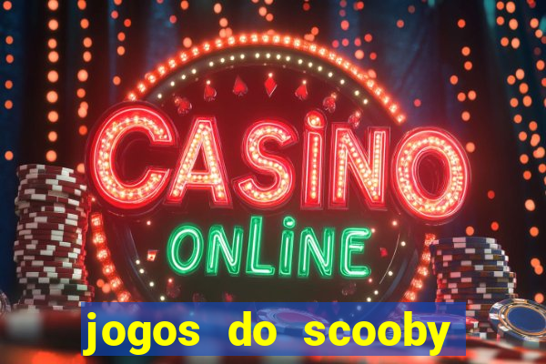 jogos do scooby doo adventure 1 2 3 4 5