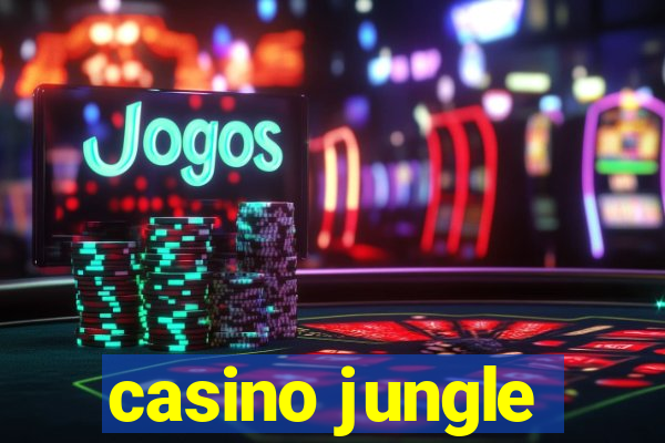 casino jungle