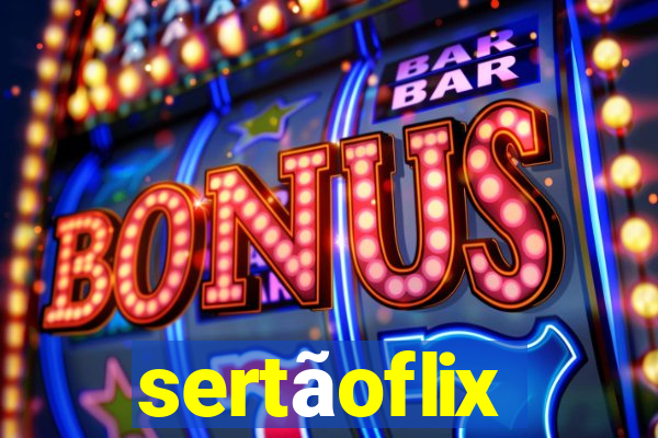 sertãoflix