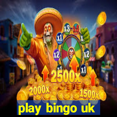 play bingo uk