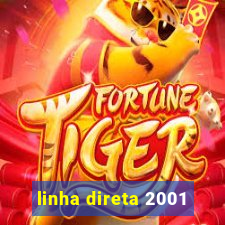 linha direta 2001