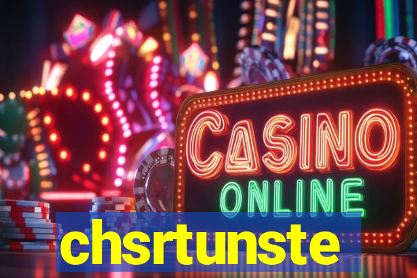 chsrtunste