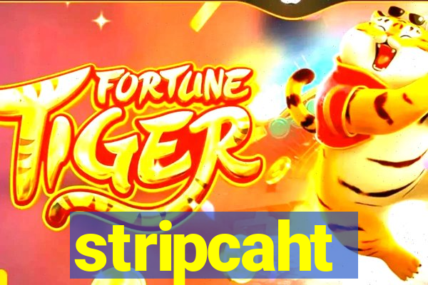 stripcaht