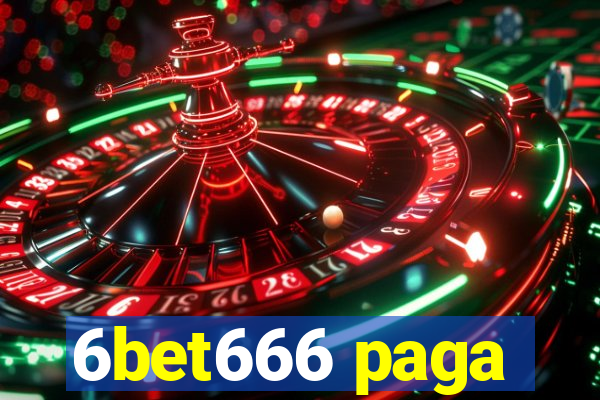 6bet666 paga