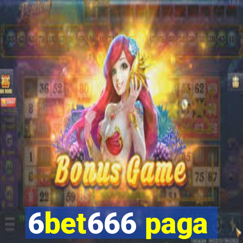 6bet666 paga