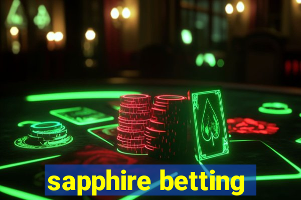 sapphire betting