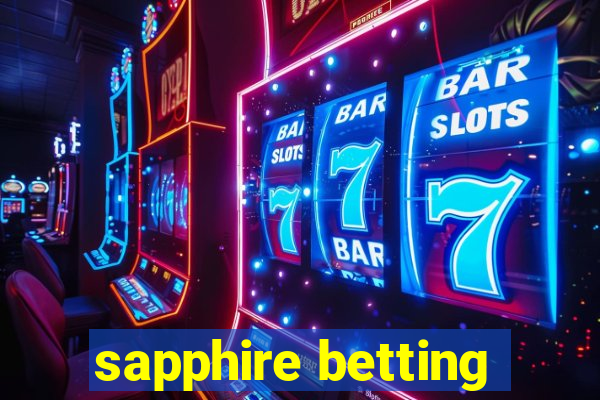 sapphire betting