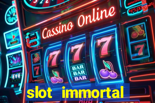 slot immortal romance fiable