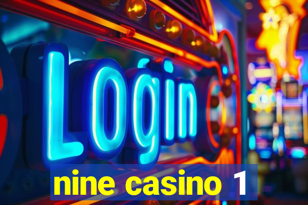 nine casino 1