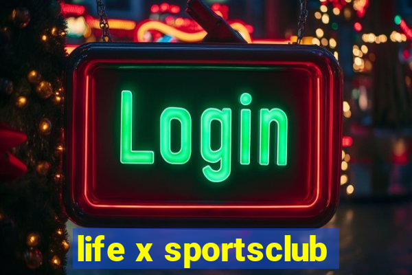 life x sportsclub