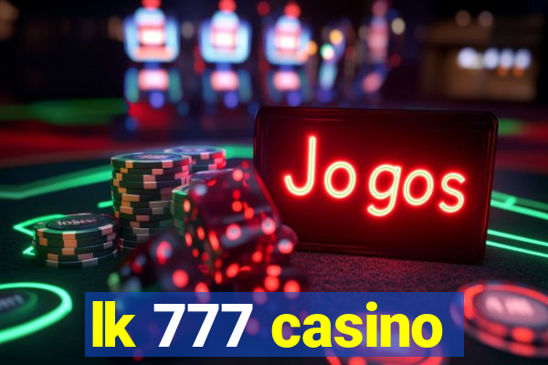 lk 777 casino