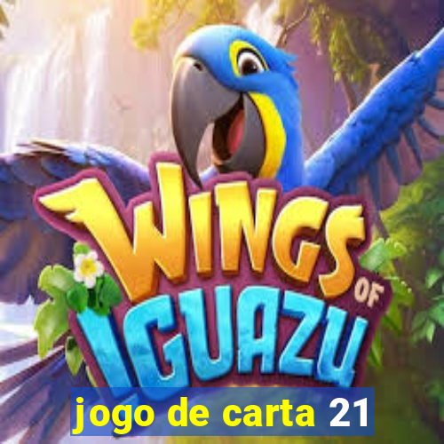 jogo de carta 21