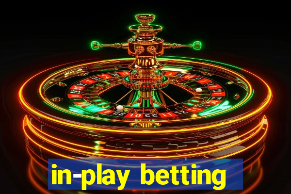 in-play betting