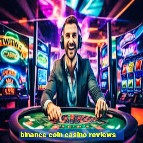 binance coin casino reviews