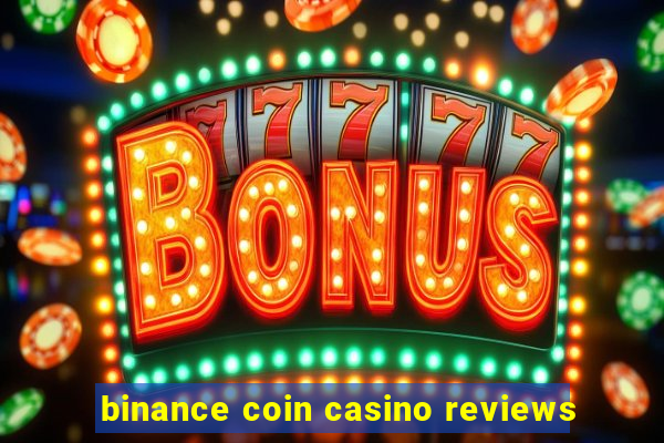 binance coin casino reviews