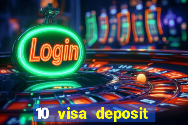 10 visa deposit casinos australia