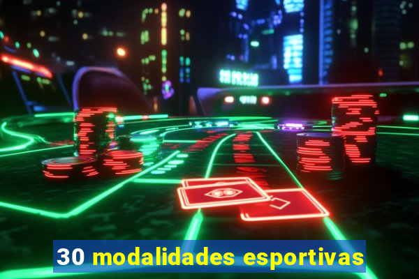 30 modalidades esportivas