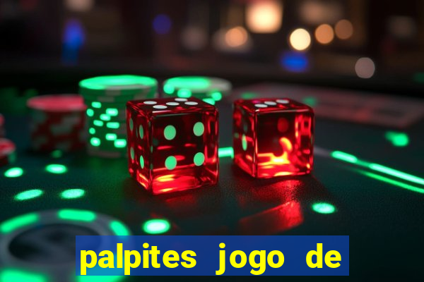 palpites jogo de hoje futebol