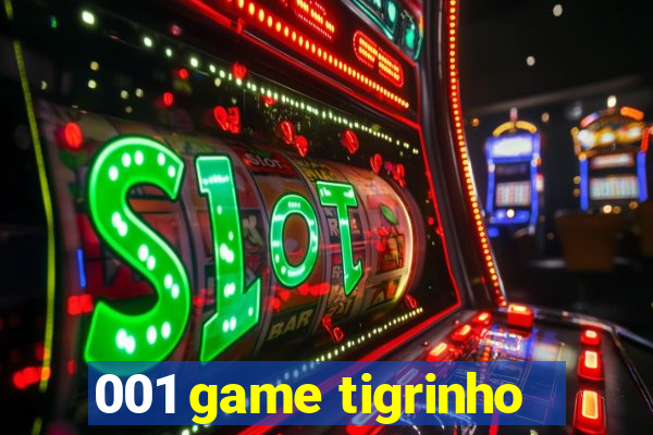 001 game tigrinho