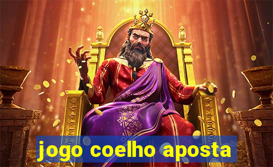 jogo coelho aposta