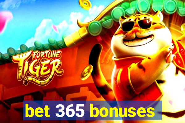 bet 365 bonuses