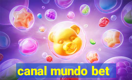 canal mundo bet