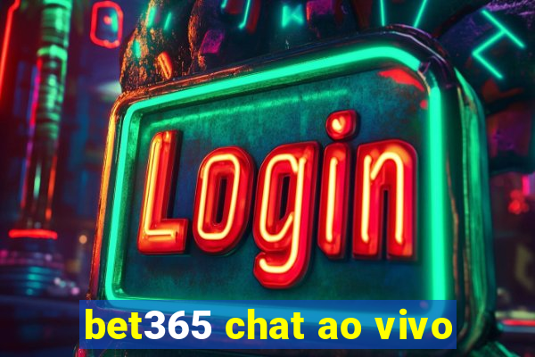 bet365 chat ao vivo