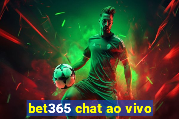 bet365 chat ao vivo