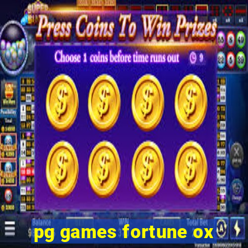 pg games fortune ox