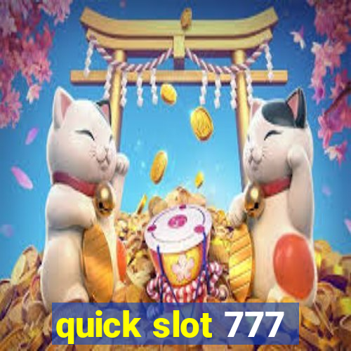 quick slot 777