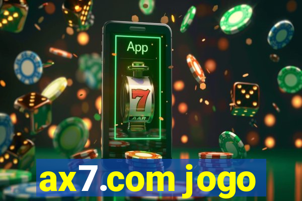 ax7.com jogo