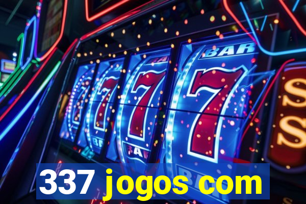 337 jogos com