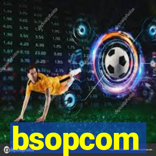 bsopcom