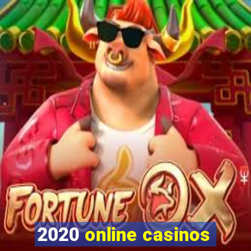 2020 online casinos