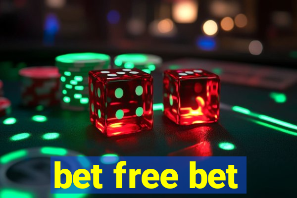 bet free bet