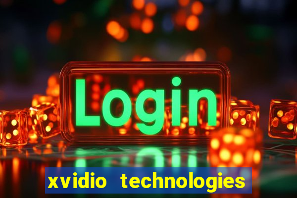 xvidio technologies brasil 2024 os