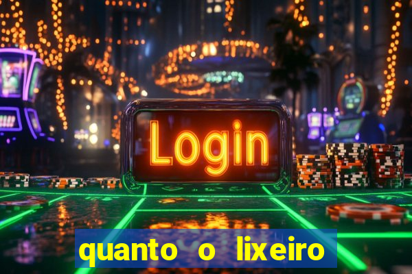 quanto o lixeiro ganha por ano