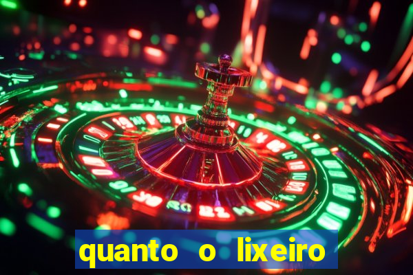 quanto o lixeiro ganha por ano