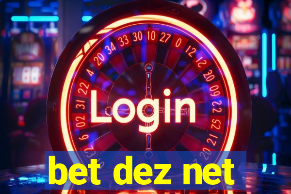 bet dez net