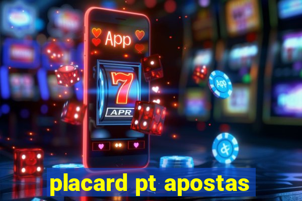 placard pt apostas