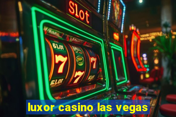 luxor casino las vegas