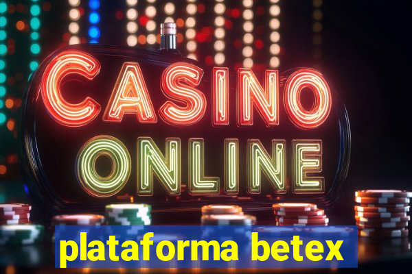 plataforma betex