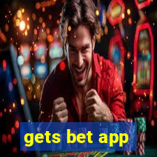 gets bet app