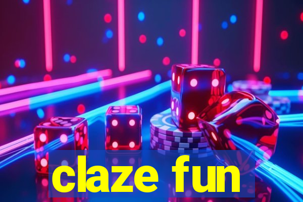 claze fun