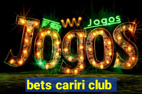 bets cariri club