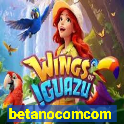 betanocomcom