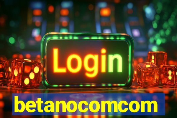 betanocomcom