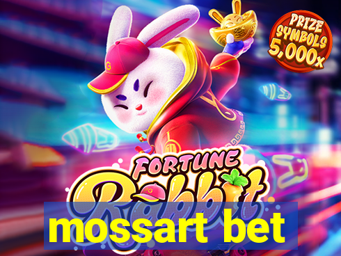 mossart bet